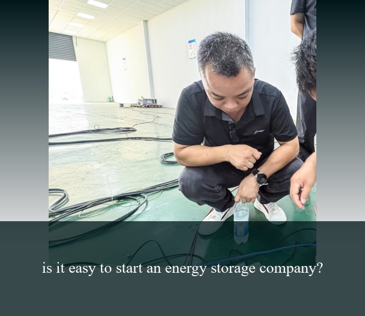 is it easy to start an energy storage company?