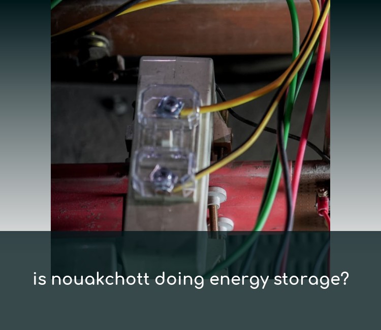 is nouakchott doing energy storage?