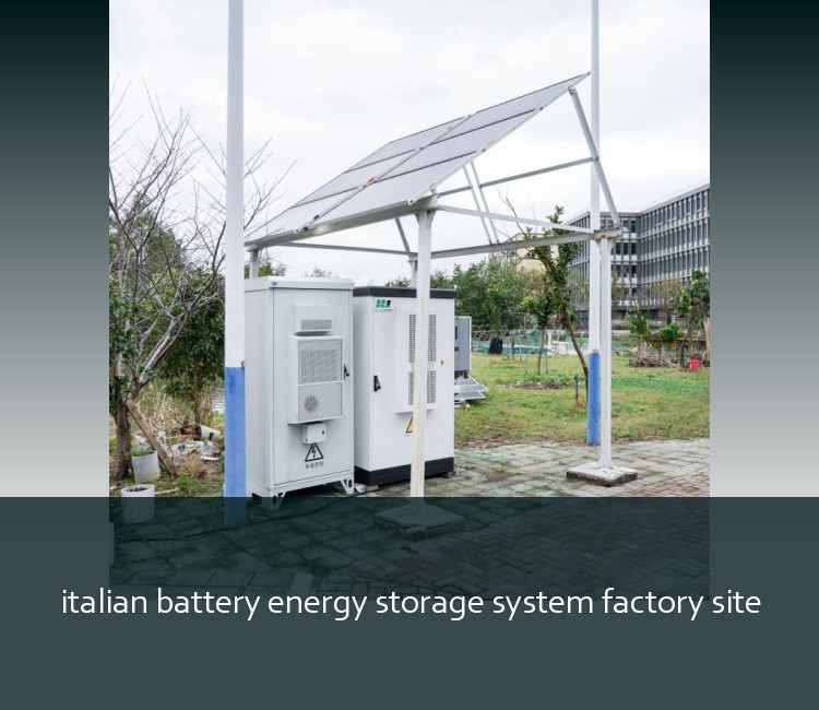italian battery energy storage system factory site