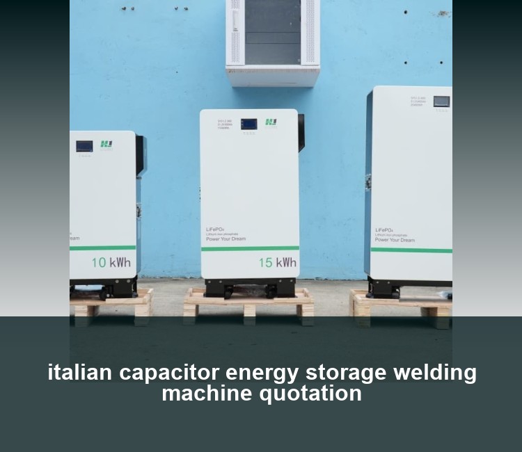 italian capacitor energy storage welding machine quotation