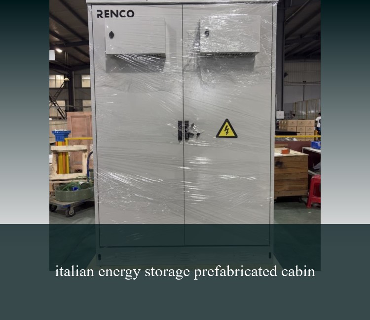 italian energy storage prefabricated cabin