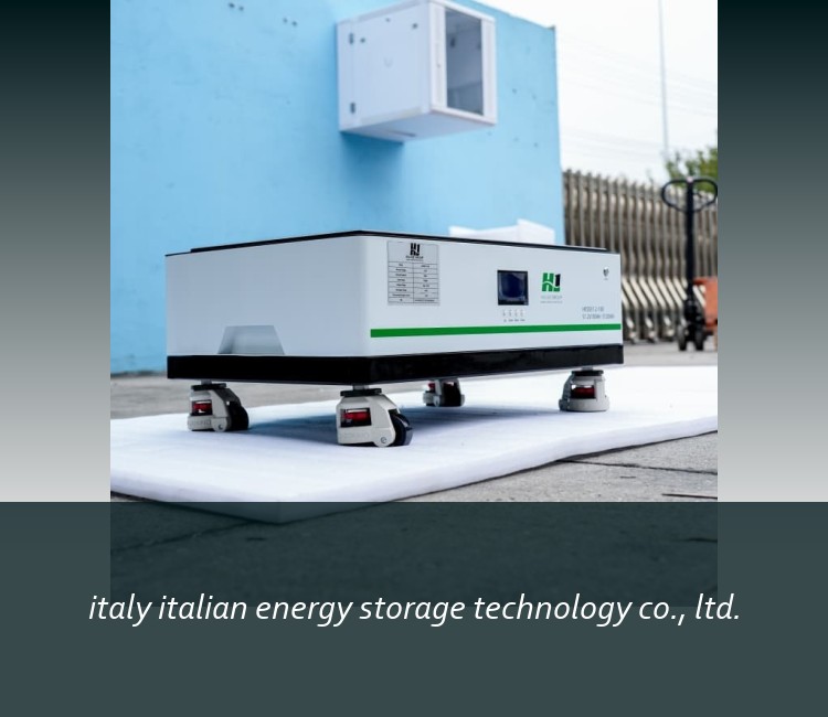 italy italian energy storage technology co., ltd.