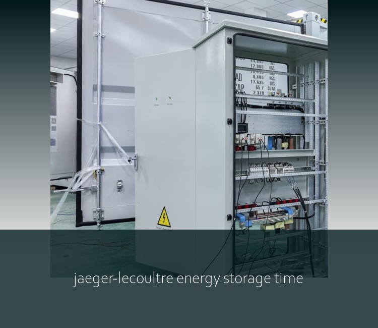 jaeger-lecoultre energy storage time