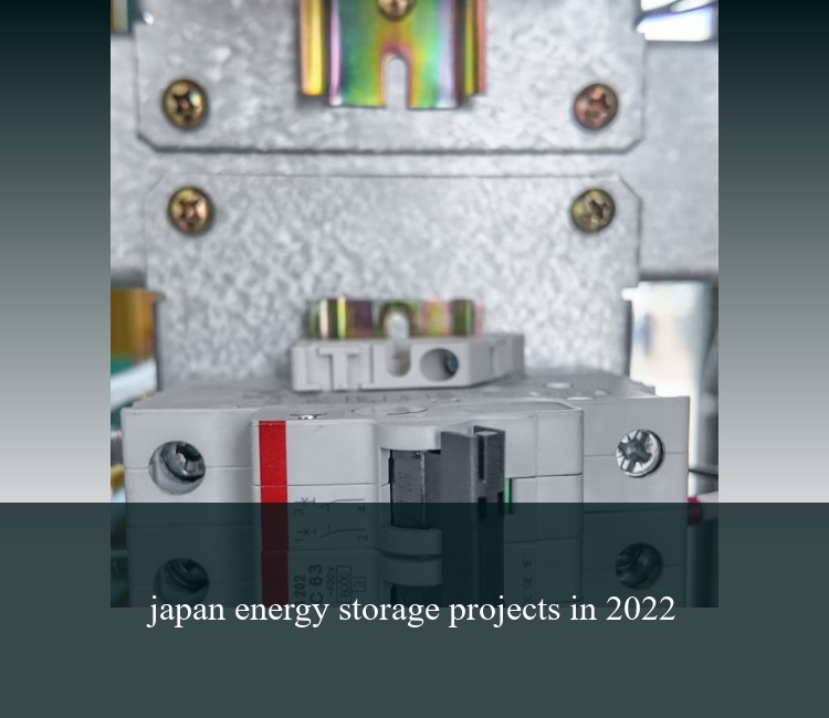 japan energy storage projects in 2022
