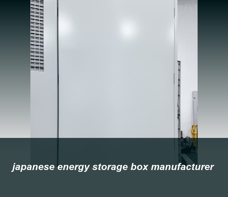 japanese energy storage box manufacturer
