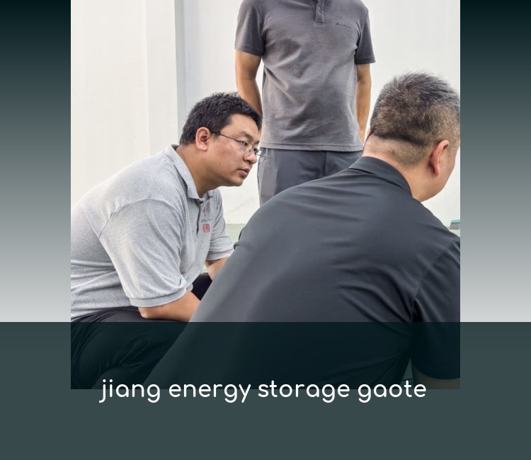 jiang energy storage gaote
