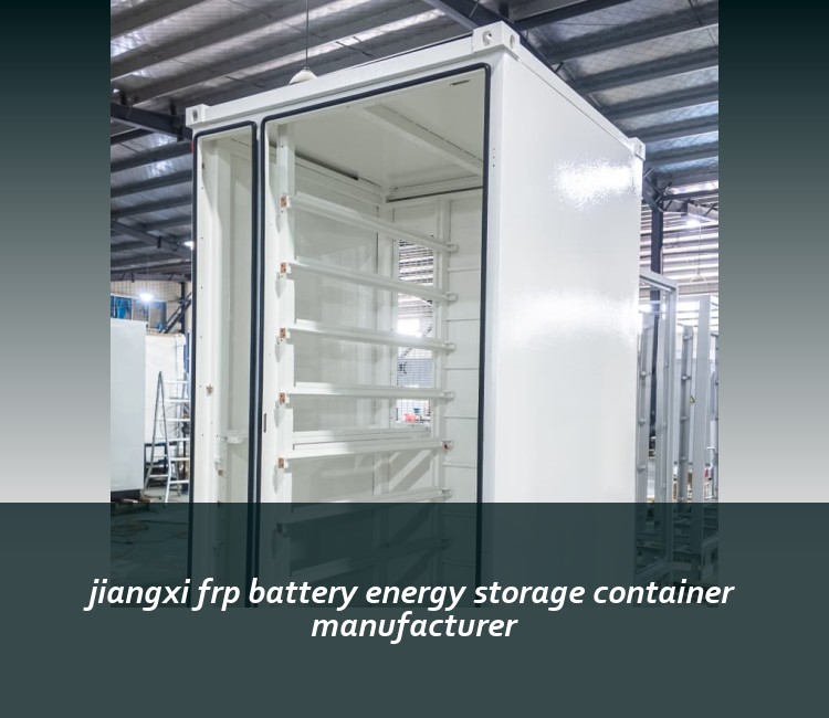 jiangxi frp battery energy storage container manufacturer
