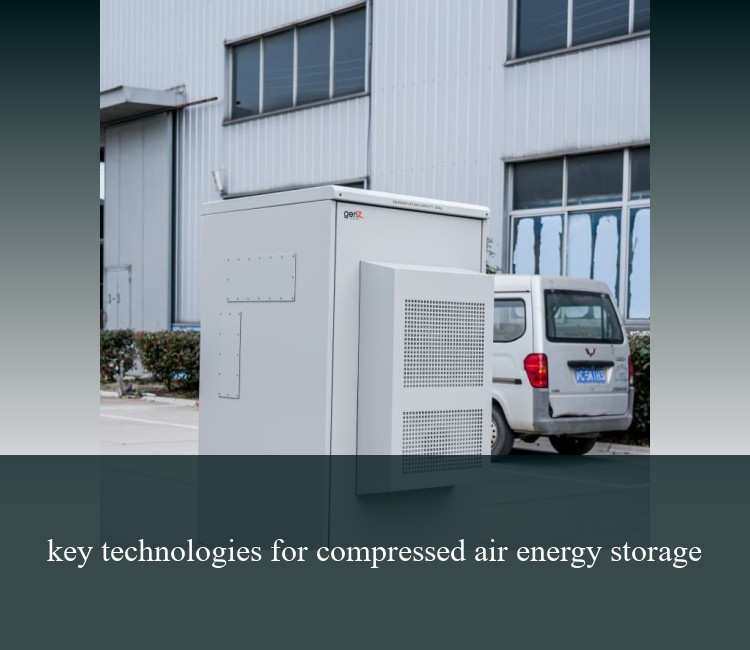 key technologies for compressed air energy storage