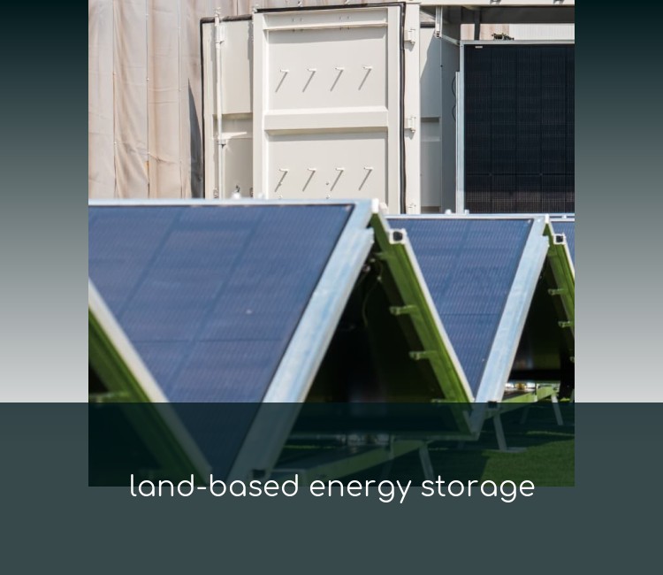 land-based energy storage