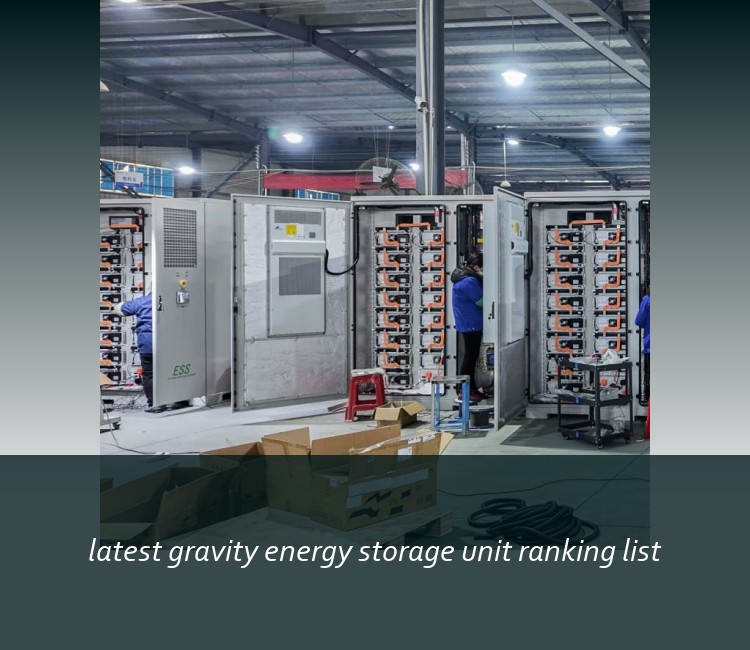 latest gravity energy storage unit ranking list