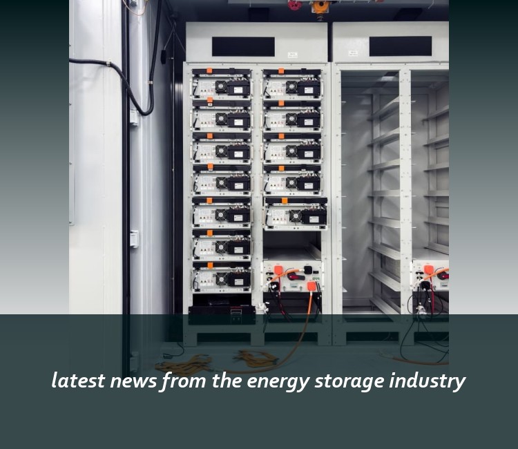 latest news from the energy storage industry