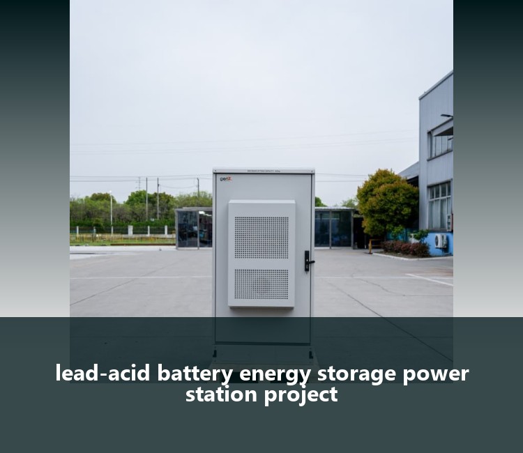 lead-acid battery energy storage power station project
