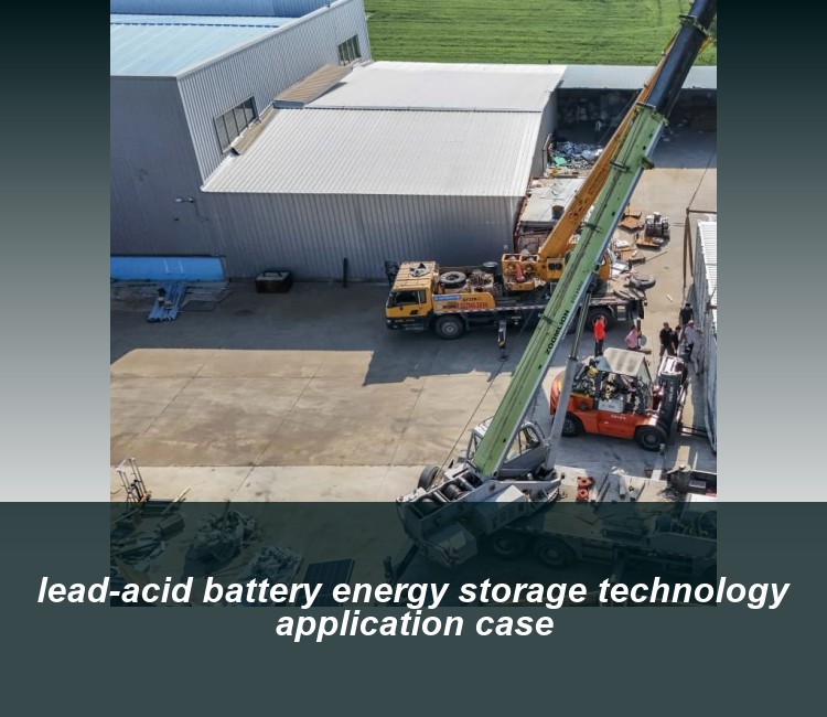 lead-acid battery energy storage technology application case
