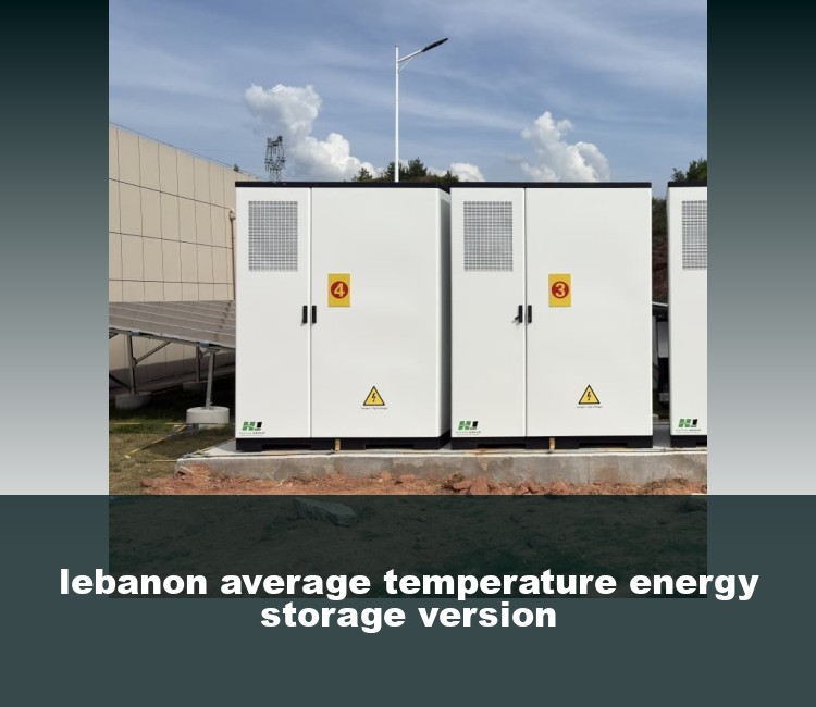 lebanon average temperature energy storage version