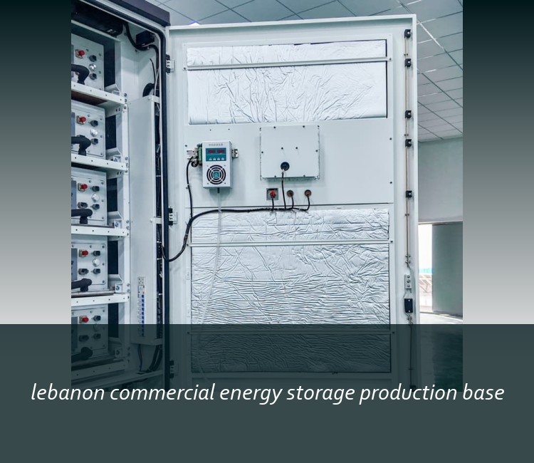 lebanon commercial energy storage production base