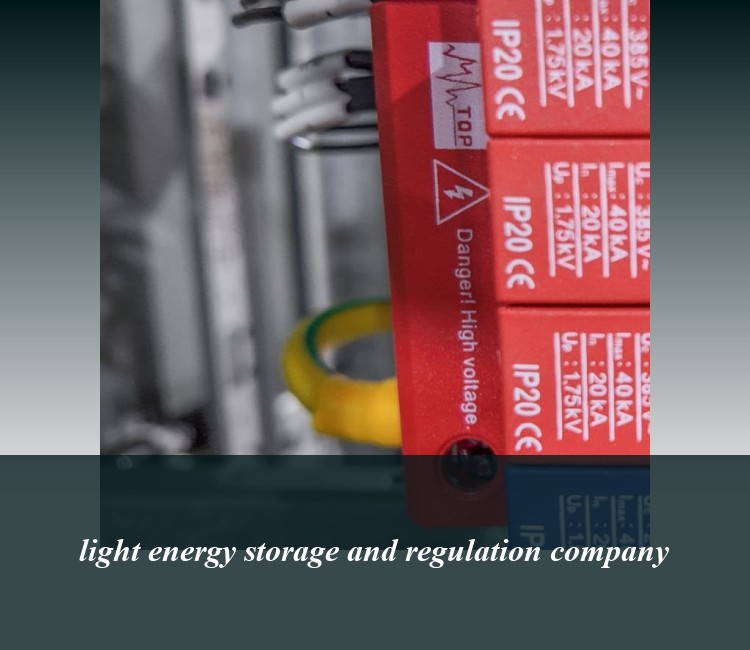 light energy storage and regulation company