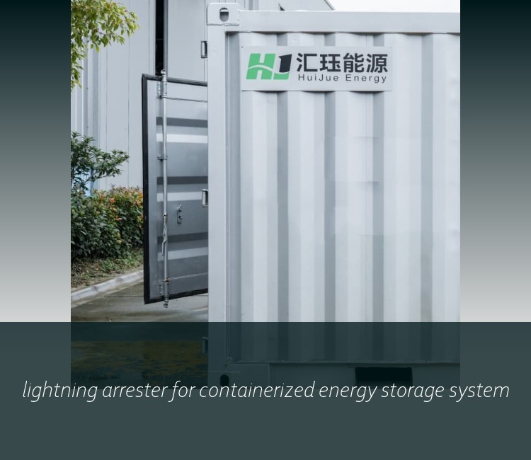 lightning arrester for containerized energy storage system