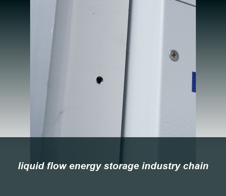 liquid flow energy storage industry chain