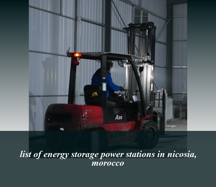 list of energy storage power stations in nicosia, morocco
