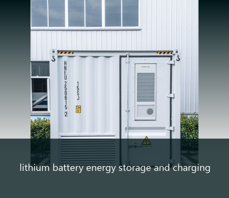 lithium battery energy storage and charging