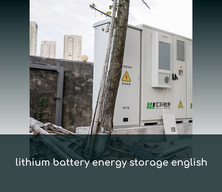 lithium battery energy storage english