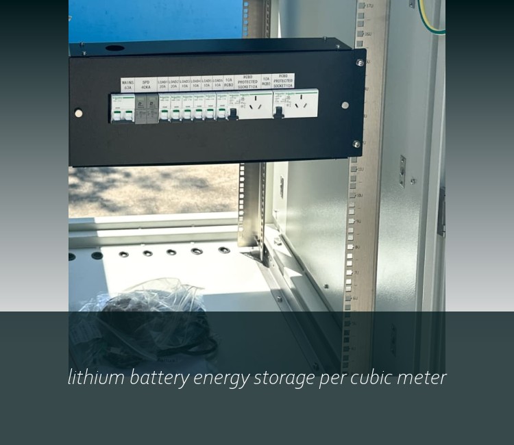 lithium battery energy storage per cubic meter