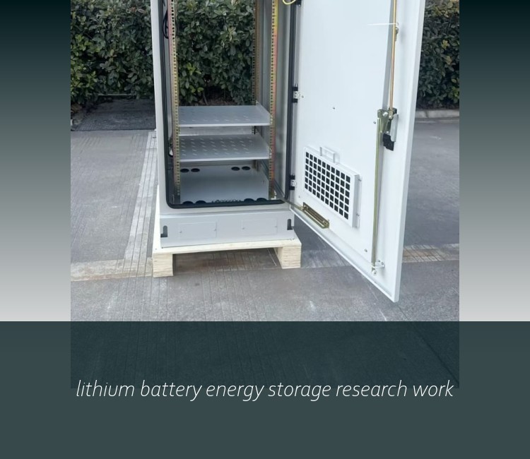 lithium battery energy storage research work