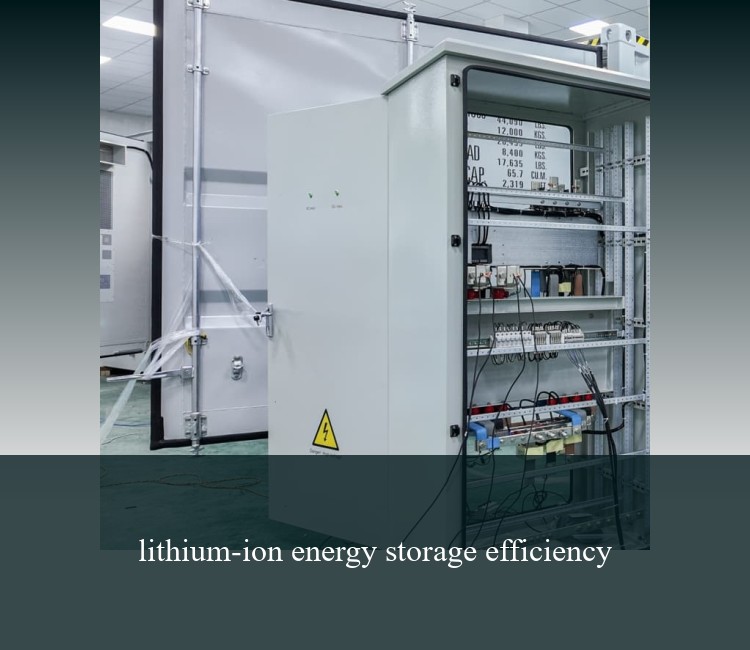 lithium-ion energy storage efficiency