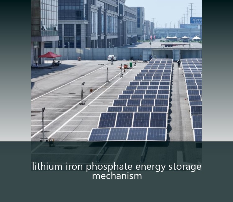 lithium iron phosphate energy storage mechanism