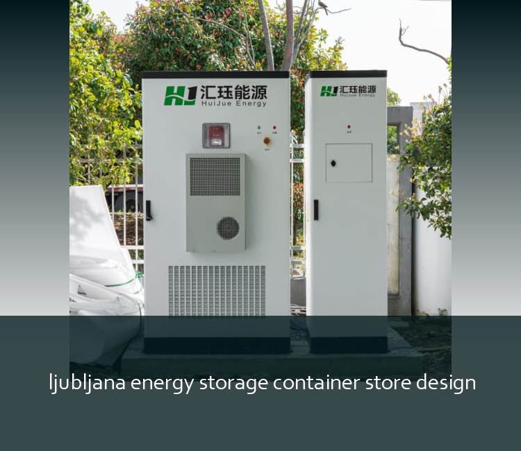 ljubljana energy storage container store design