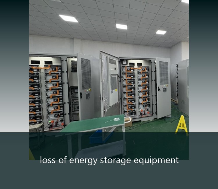 loss of energy storage equipment