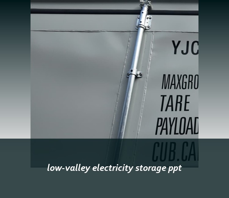 low-valley electricity storage ppt