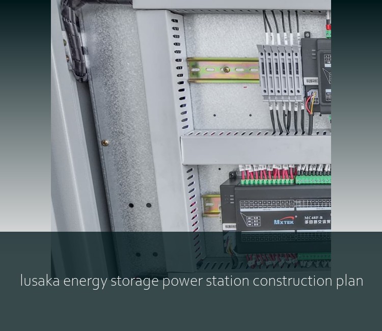 lusaka energy storage power station construction plan