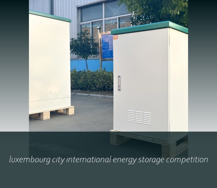 luxembourg city international energy storage competition