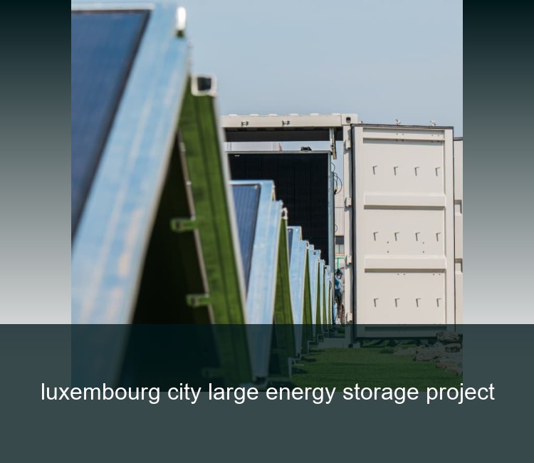luxembourg city large energy storage project