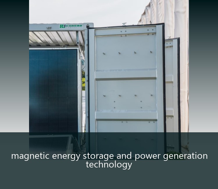 magnetic energy storage and power generation technology