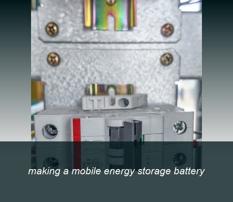 making a mobile energy storage battery