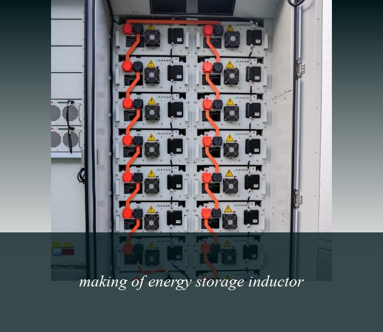 making of energy storage inductor
