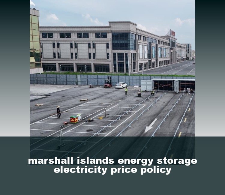 marshall islands energy storage electricity price policy