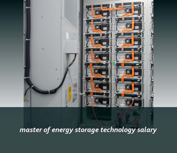 master of energy storage technology salary