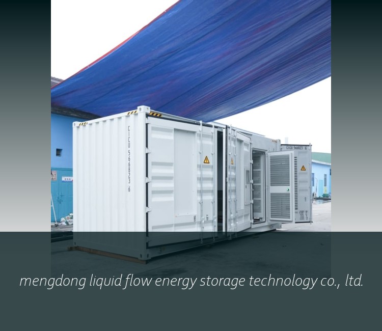 mengdong liquid flow energy storage technology co., ltd.