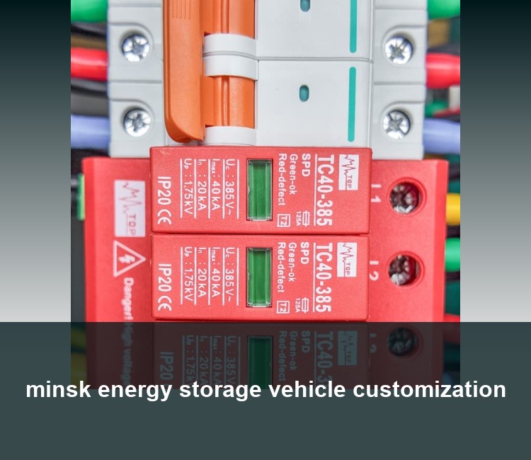 minsk energy storage vehicle customization