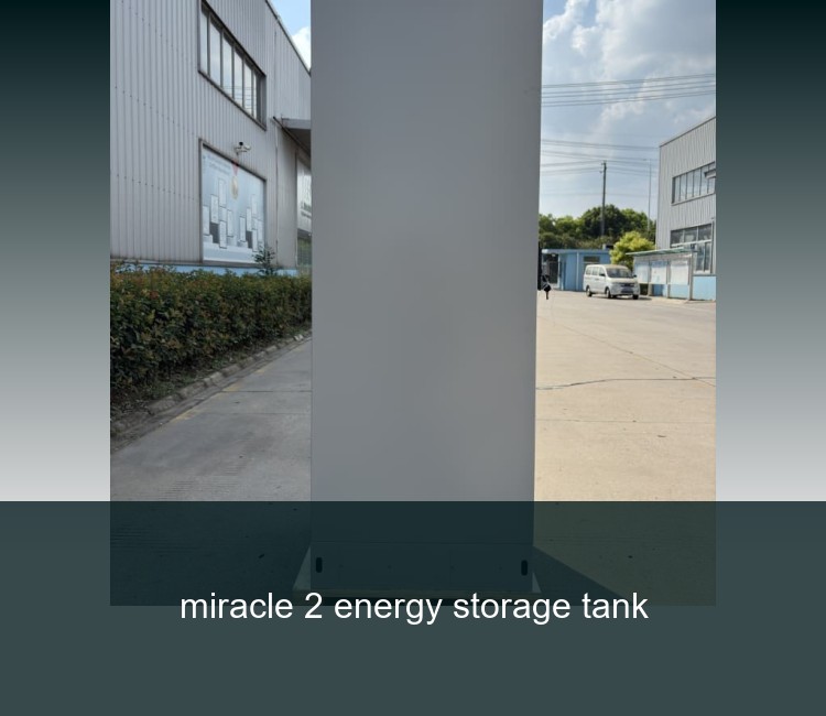 miracle 2 energy storage tank
