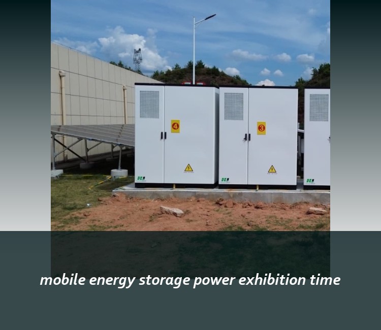 mobile energy storage power exhibition time