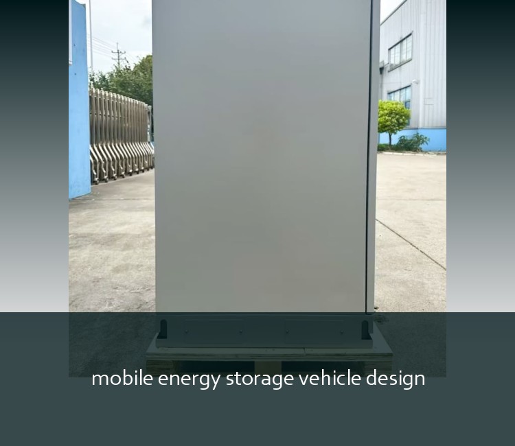 mobile energy storage vehicle design