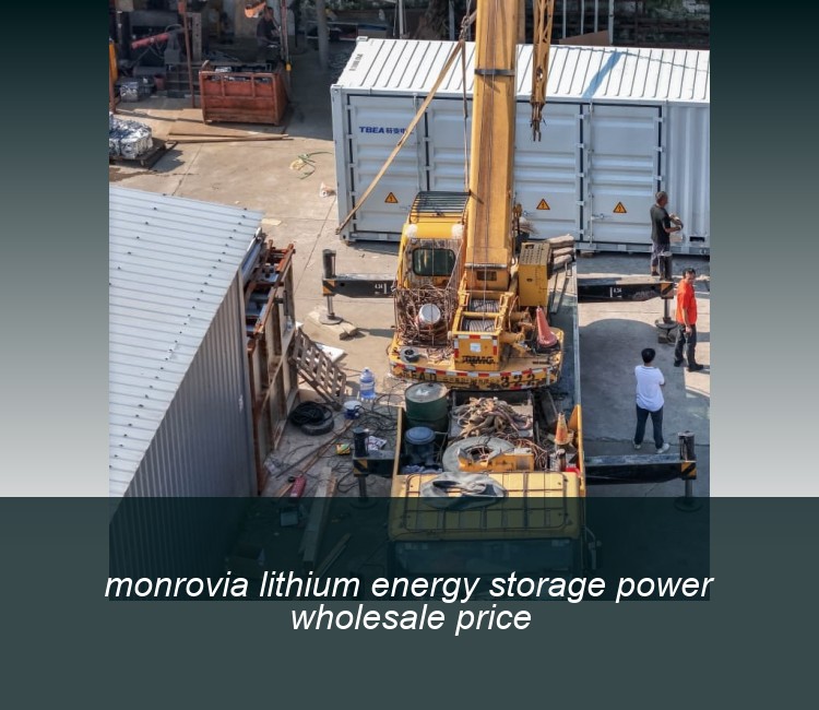 monrovia lithium energy storage power wholesale price
