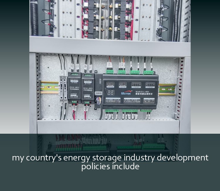 my country's energy storage industry development policies include
