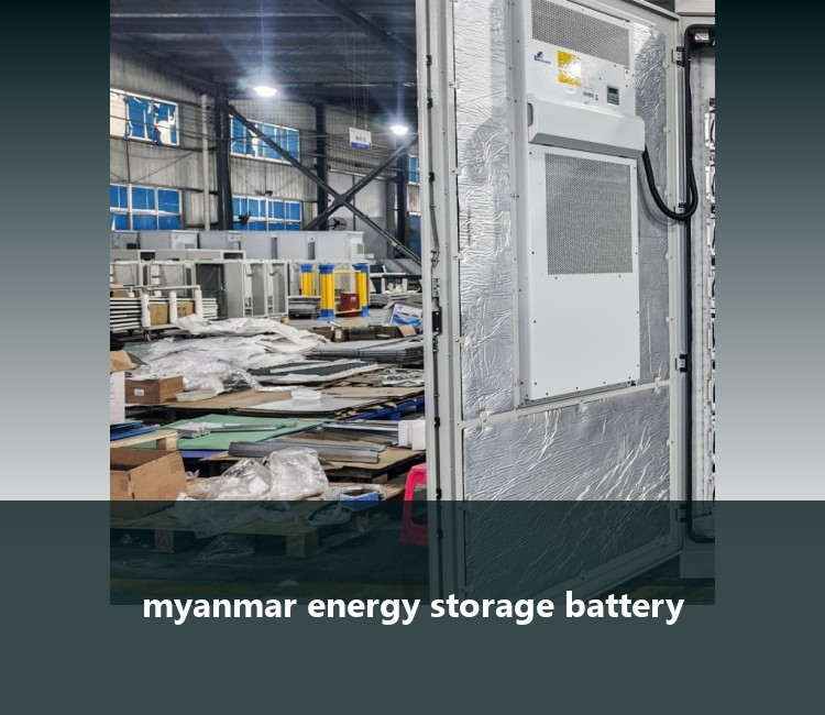myanmar energy storage battery
