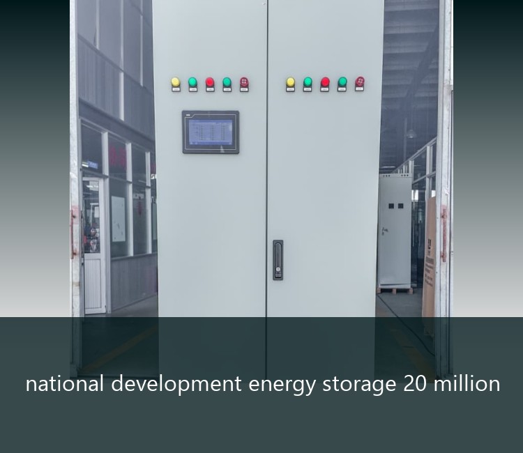 national development energy storage 20 million