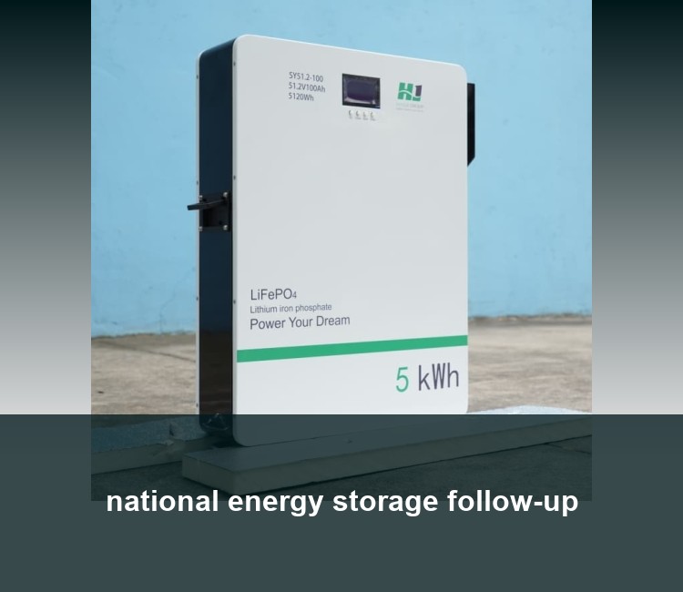 national energy storage follow-up